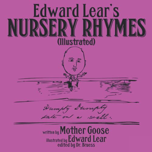 Edward Lear's NURSERY RHYMES (Illustrated)